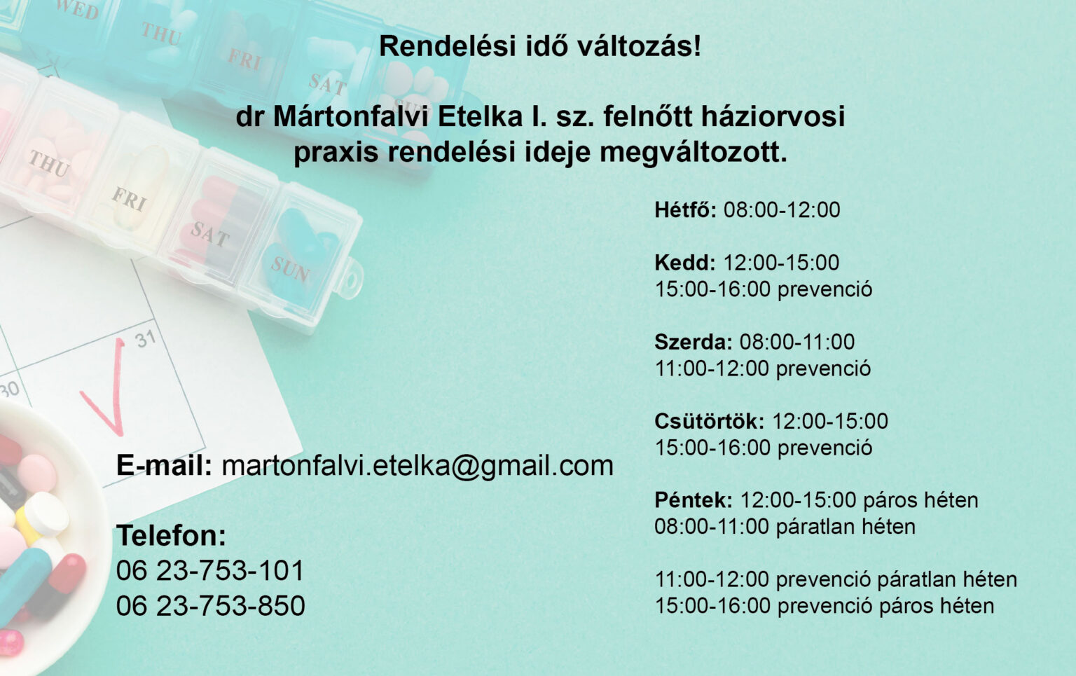 Tájékoztatást rendelési idő változásról.
